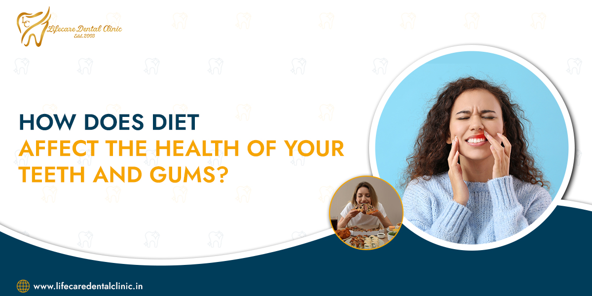 How-Does-Diet-Affect-the-Health-of-Your-Teeth-and-Gums (1)